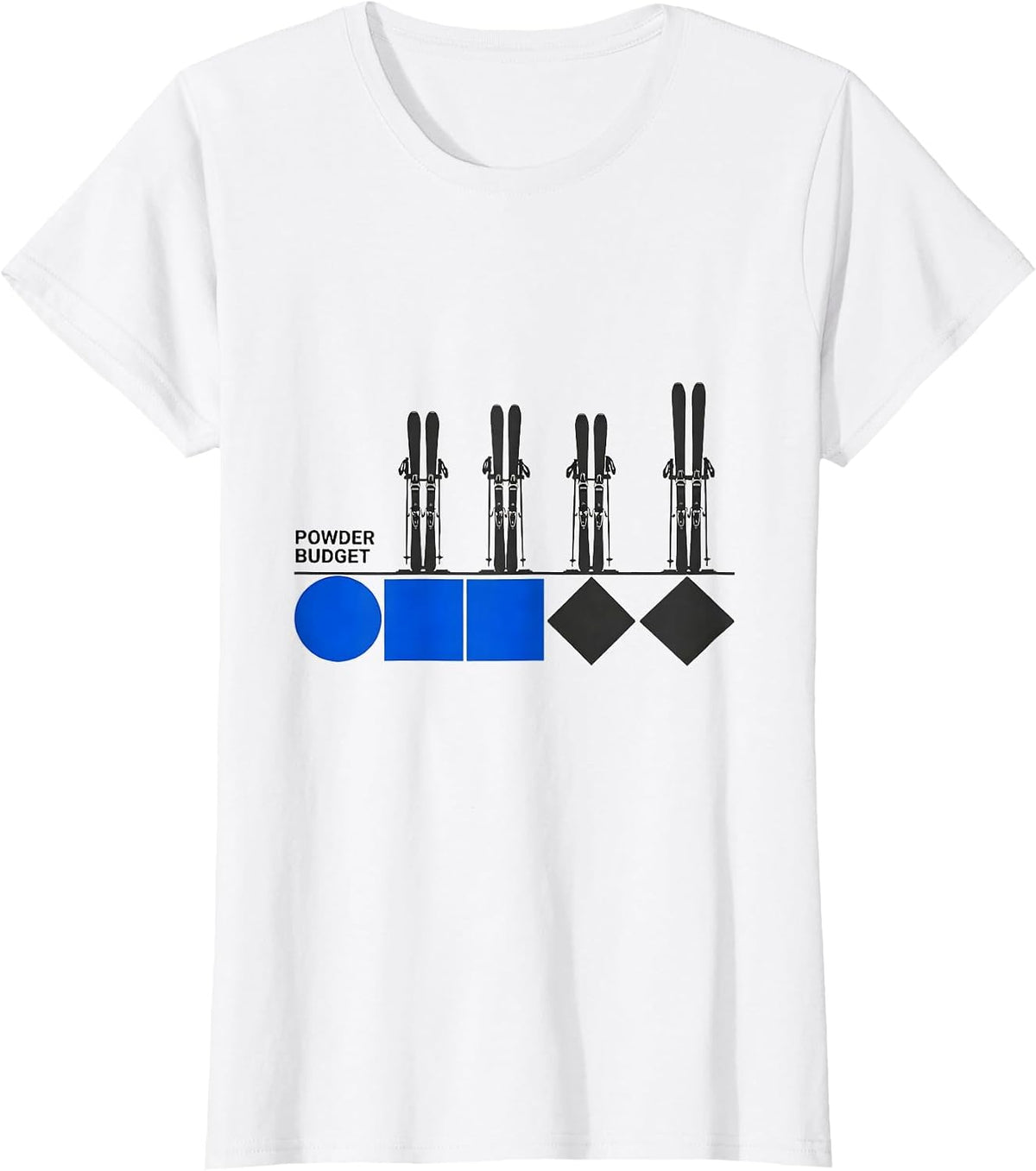 Powder Budget Minimalist Ski Rack Silhouette Ski Lover Gift T-Shirt - White