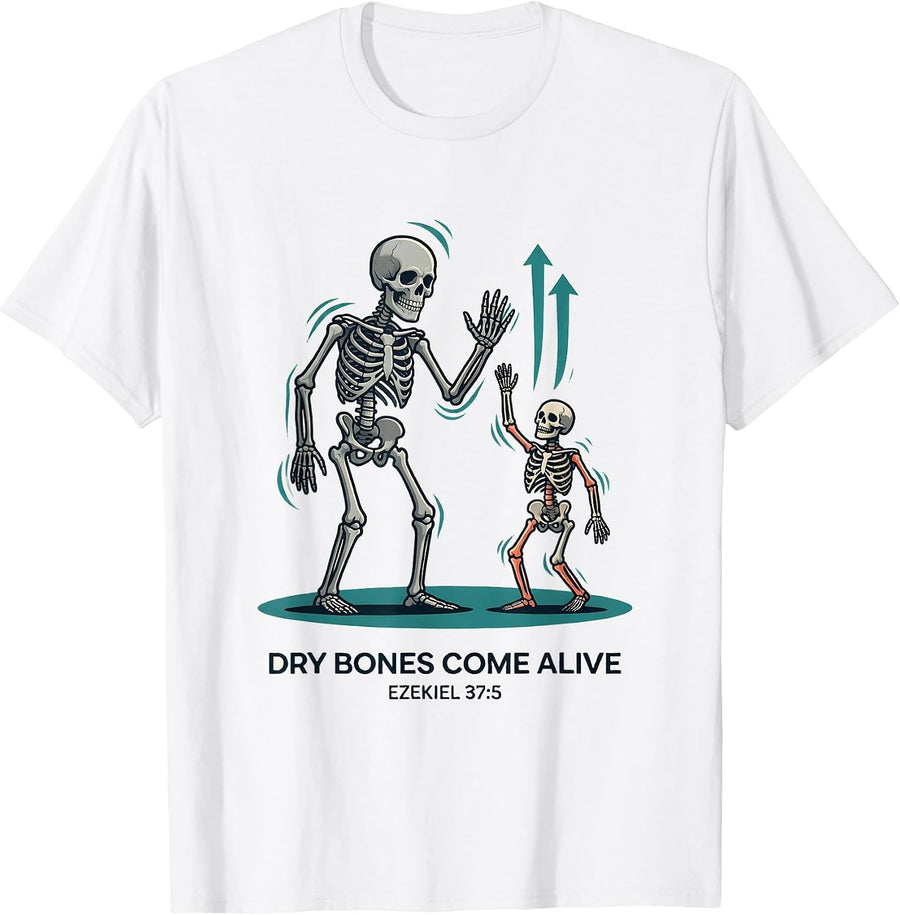 Men's Dry Bones Come Alive Ezekiel 37:5 Christian Skeleton Humor T-Shirt - White