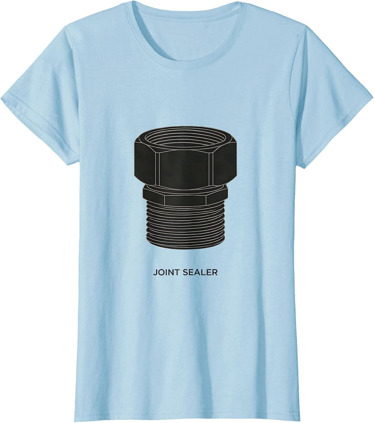 Joint Sealer Funny Plumber Pipefitter Occupational Humor T-Shirt - Baby Blue