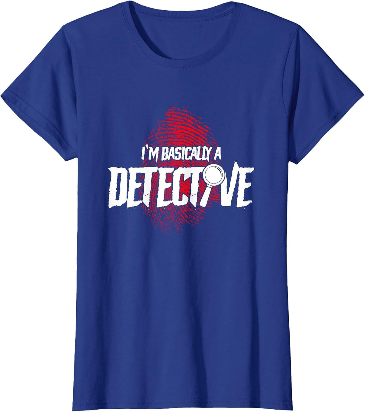 I'm Basically A Detective True Crime T-Shirt - Royal Blue