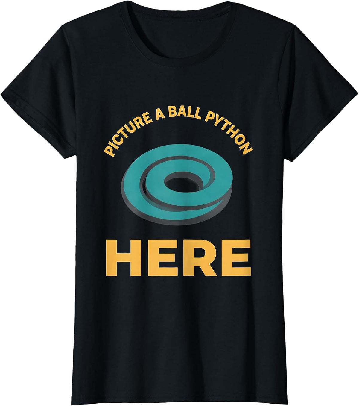 Picture A Ball Python Here Funny Reptile Lover Costume T-Shirt - Black
