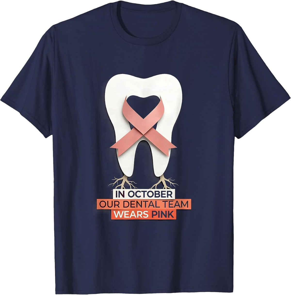 In October Our Dental Team Wears Pink Cute Pink Ribbon Tooth T-Shirt - Navy Blue