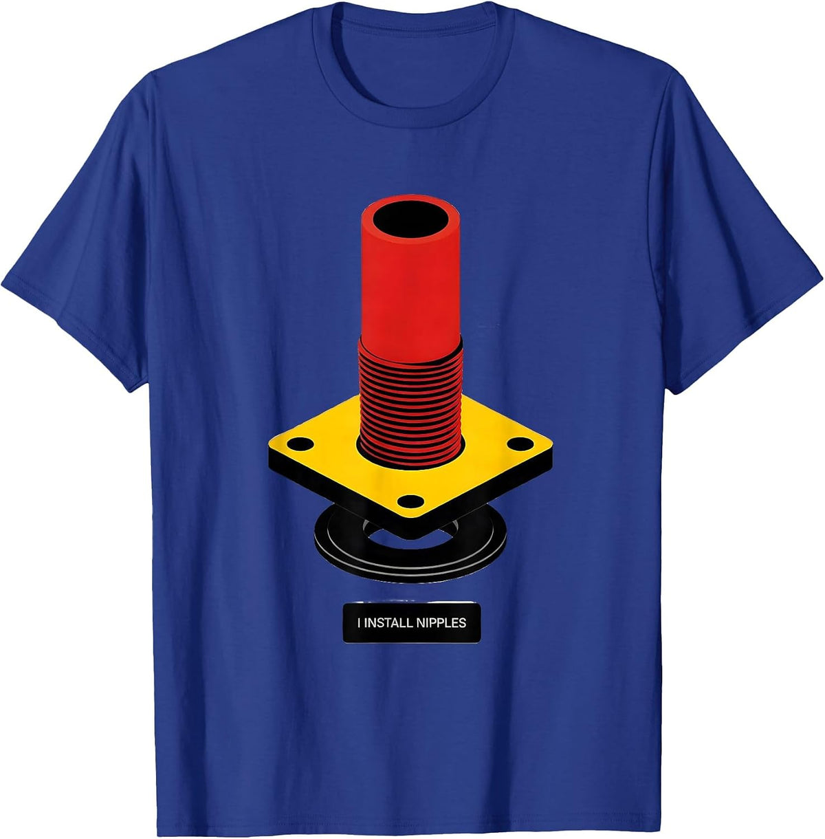 Men's I Install Nipples Funny Plumber Pipefitter Steamfitter Gift T-Shirt - Royal Blue
