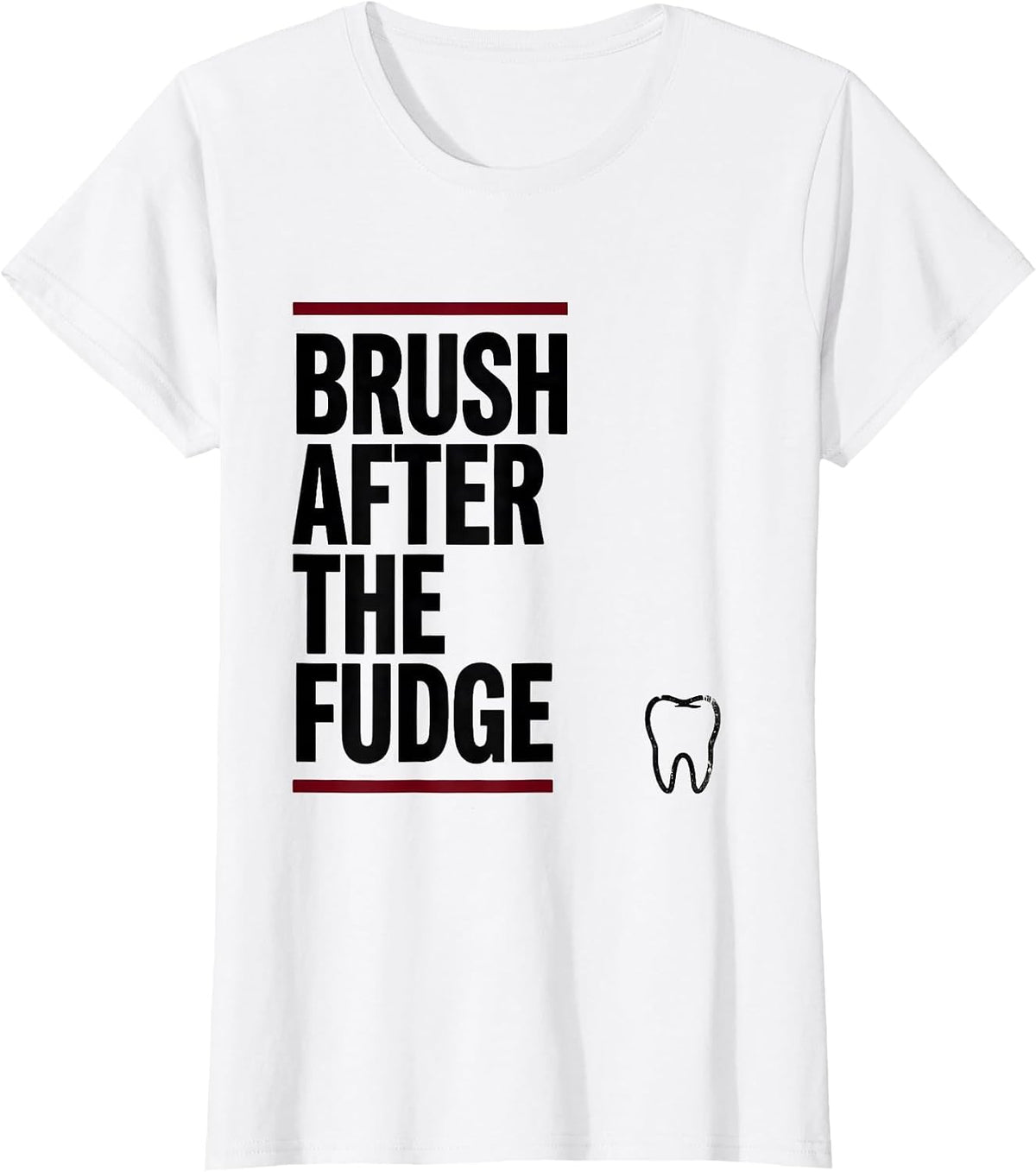 Women's Brush After The Fudge Funny Dental Christmas Dentist Team T-Shirt - White