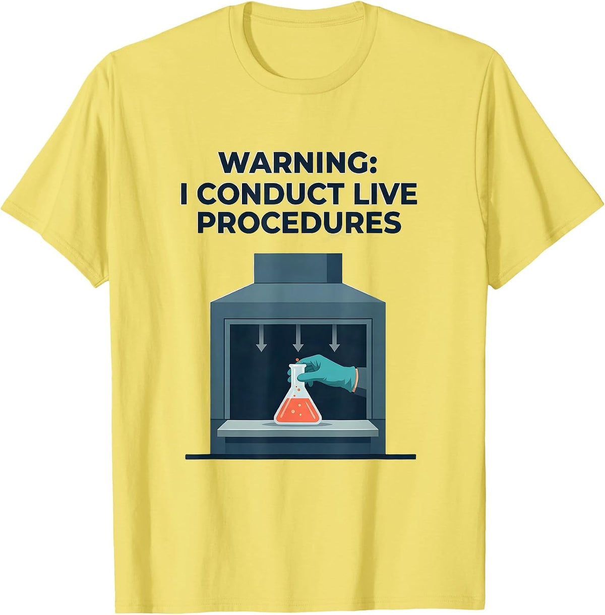 Men's WARNING: I CONDUCT LIVE PROCEDURES Funny Mad Scientist T-Shirt - Lemon Yellow