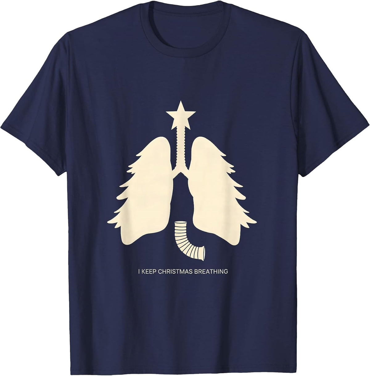 Men's I Keep Christmas Breathing Funny Respiratory Therapist Lung T-Shirt - Navy Blue