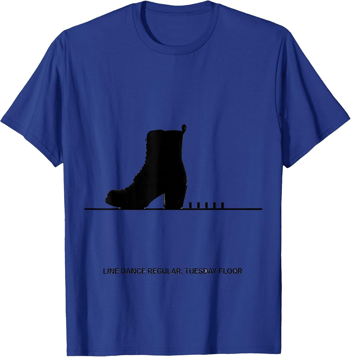 Line Dance Regular Tuesday Floor Funny Dancer Humor T-Shirt - Royal Blue