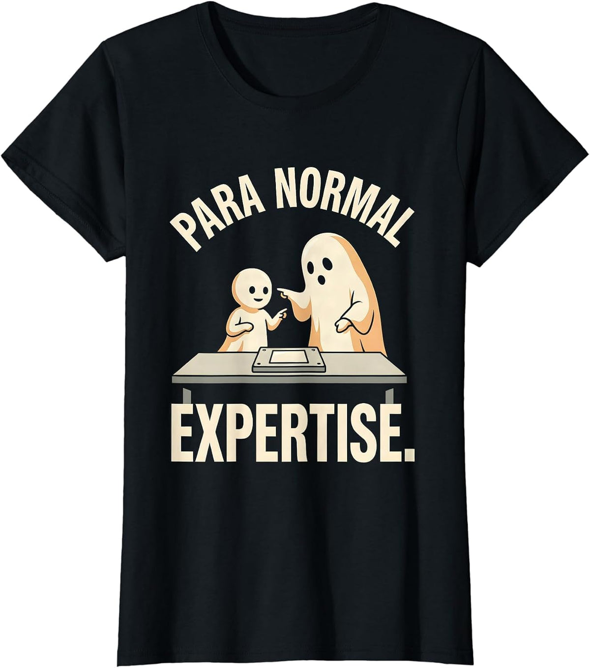 Women's Para Normal Expertise Funny Paraprofessional Halloween Ghost T-Shirt - Black