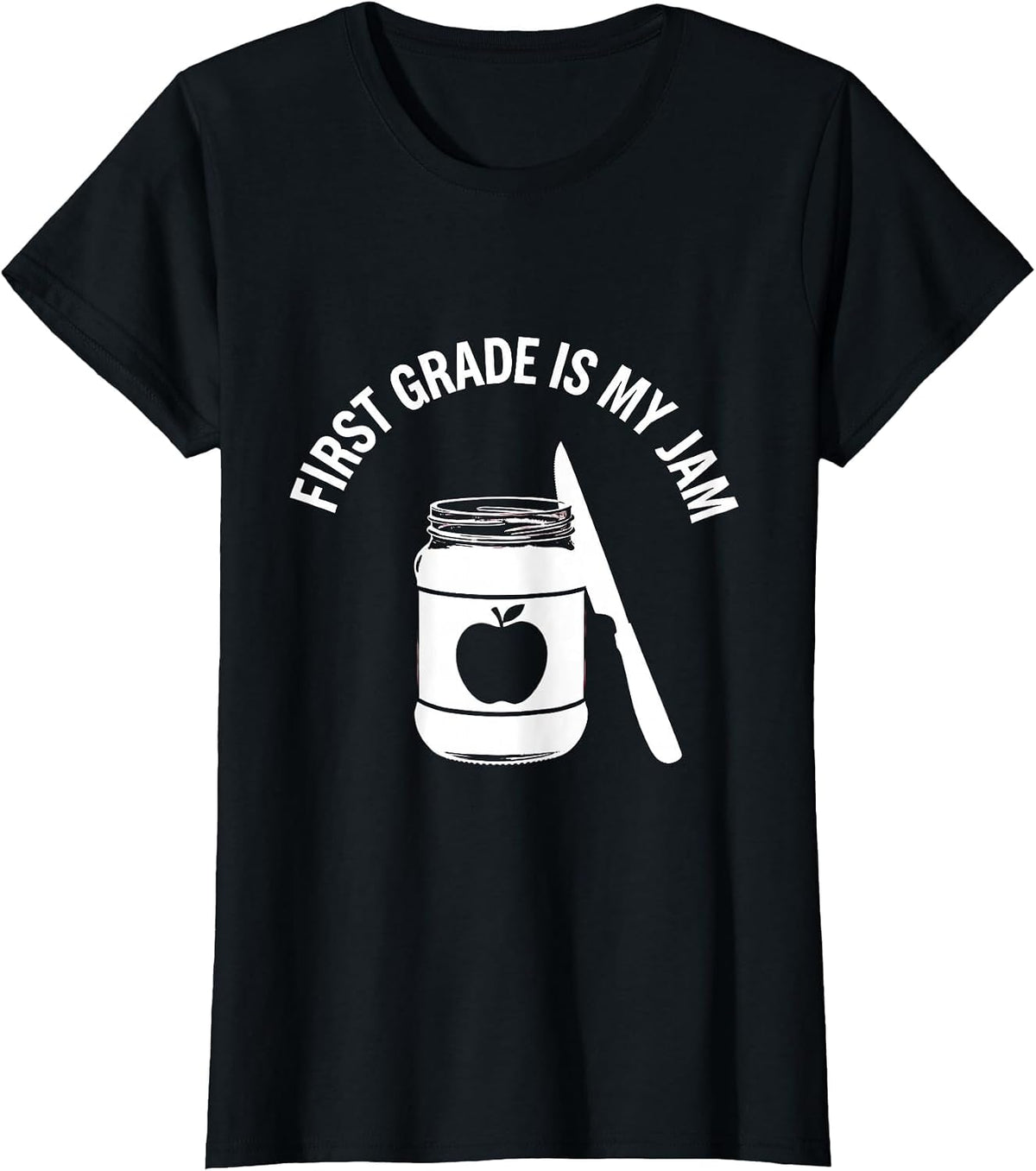 First Grade Is My Jam Teacher Design T-Shirt - Black