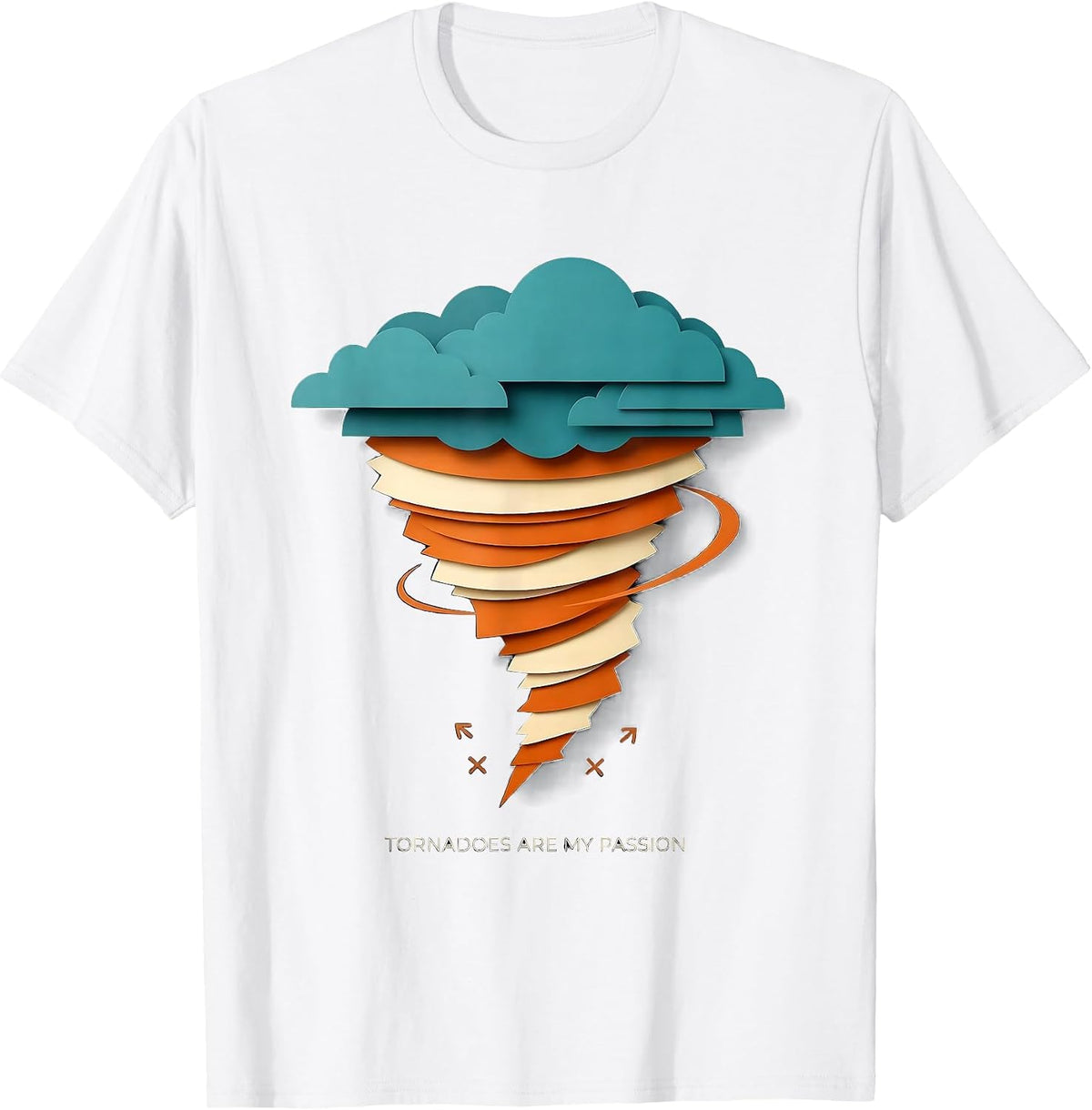 Men's Tornadoes Are My Passion Funny Storm Chaser Meteorology T-Shirt - White