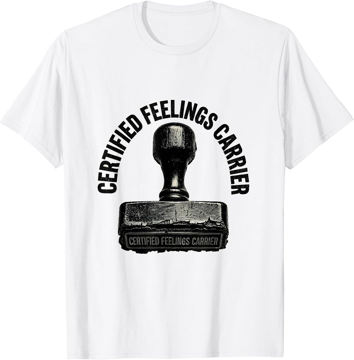 Men's Certified Feelings Carrier Mental Health Counselor Humor T-Shirt - White