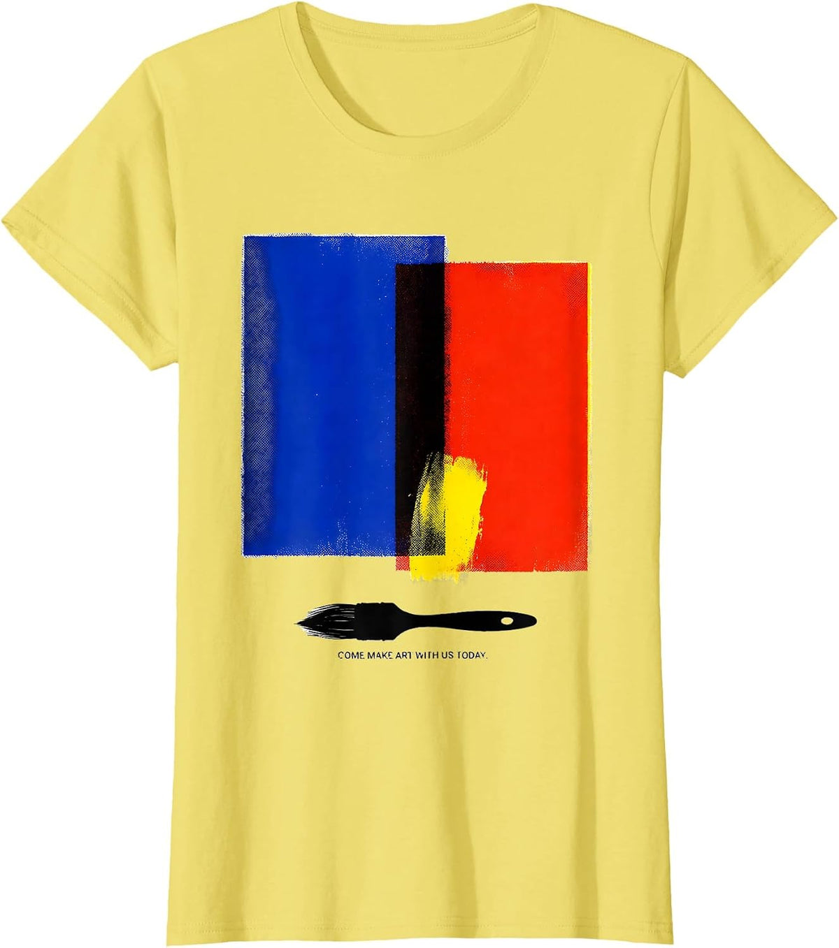 Women's Come Make Art With Us Today Funny Art Teacher Artist Humor T-Shirt - Lemon Yellow