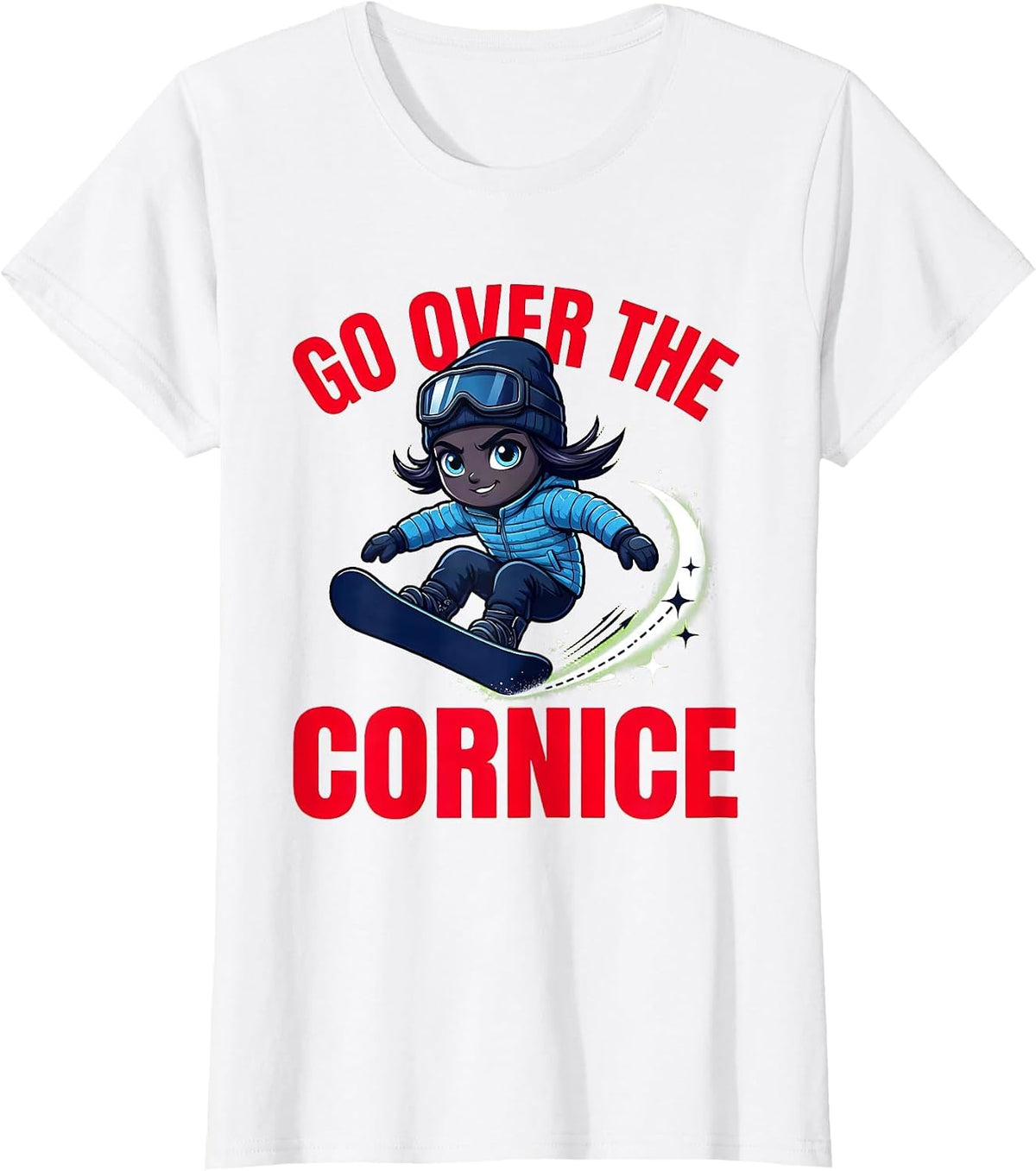 Women's GO OVER THE CORNICE Funny Cartoon Snowboarder Ski Season T-Shirt - White