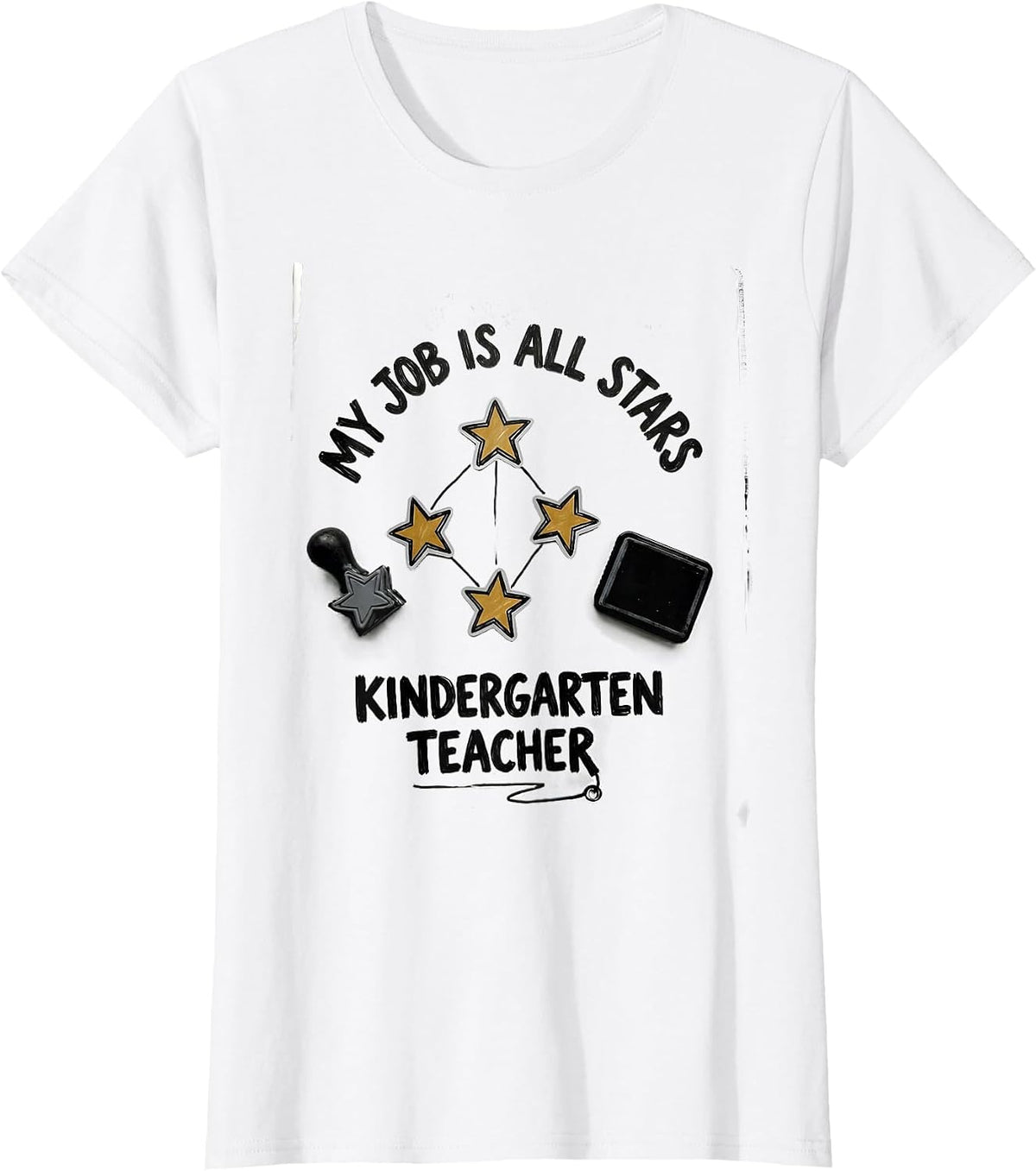 Women's My Job Is All Stars Kindergarten Teacher Funny T-Shirt - White