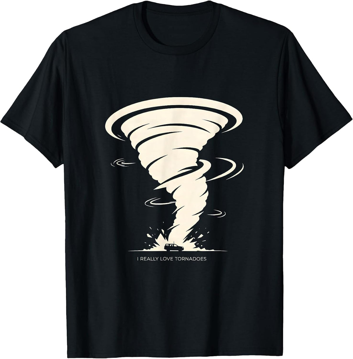 Men's I Really Love Tornadoes Funny Storm Chaser Meteorology Humor T-Shirt - Black