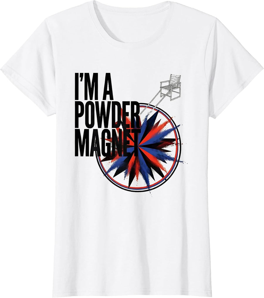 Women's I'm A Powder Magnet Funny Ski Snowboarder Ski Dad Gift T-Shirt - White