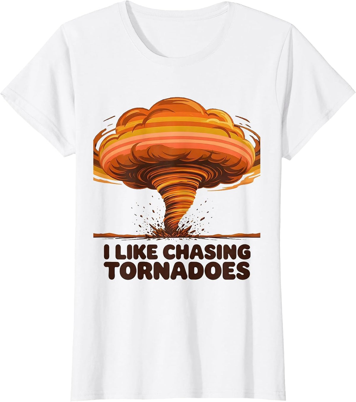 I Like Chasing Tornadoes Retro 70s Storm Chaser Meteorology T-Shirt - White