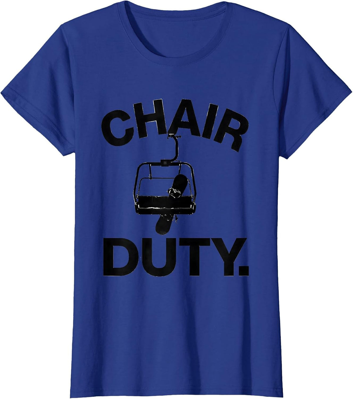 Women's Chair Duty Minimalist Ski Lift Snowboarder Winter Sports T-Shirt - Royal Blue