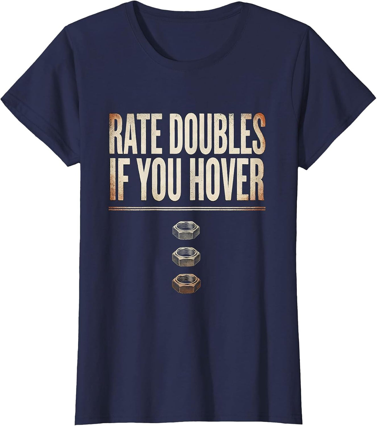 Women's Rate Doubles If You Hover Funny Plumber Pipefitter T-Shirt - Navy Blue