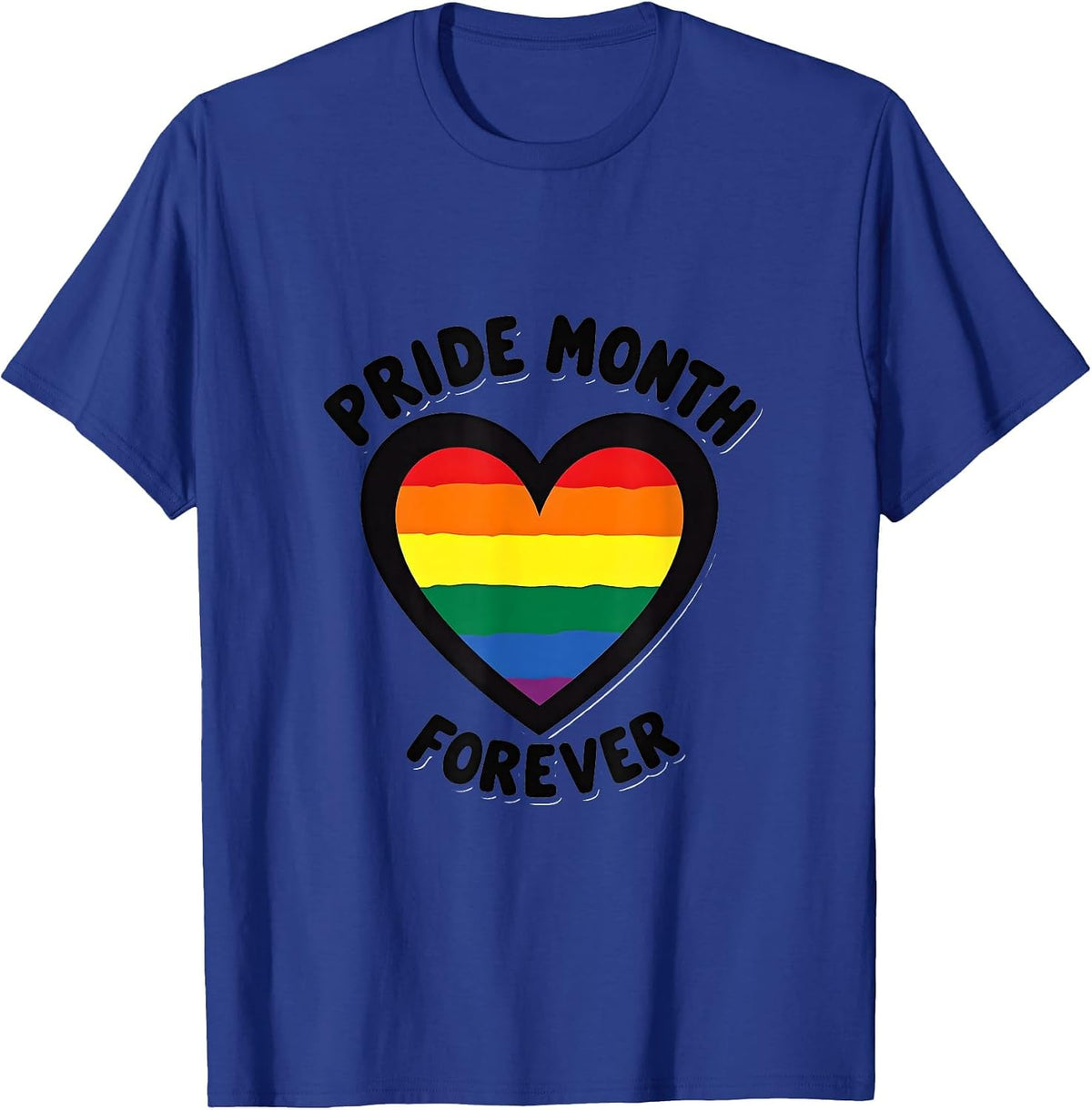 Pride Month Forever Bold Celebration Design T-Shirt - Royal Blue