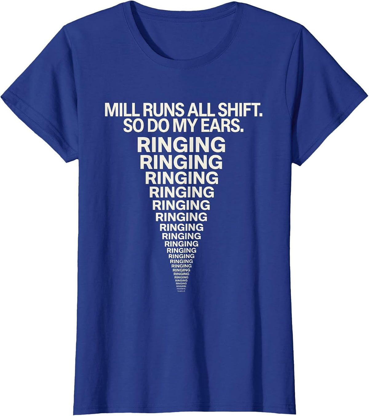 Women's Mill Runs All Shift So Do My Ears Funny Blacksmith T-Shirt - Royal Blue