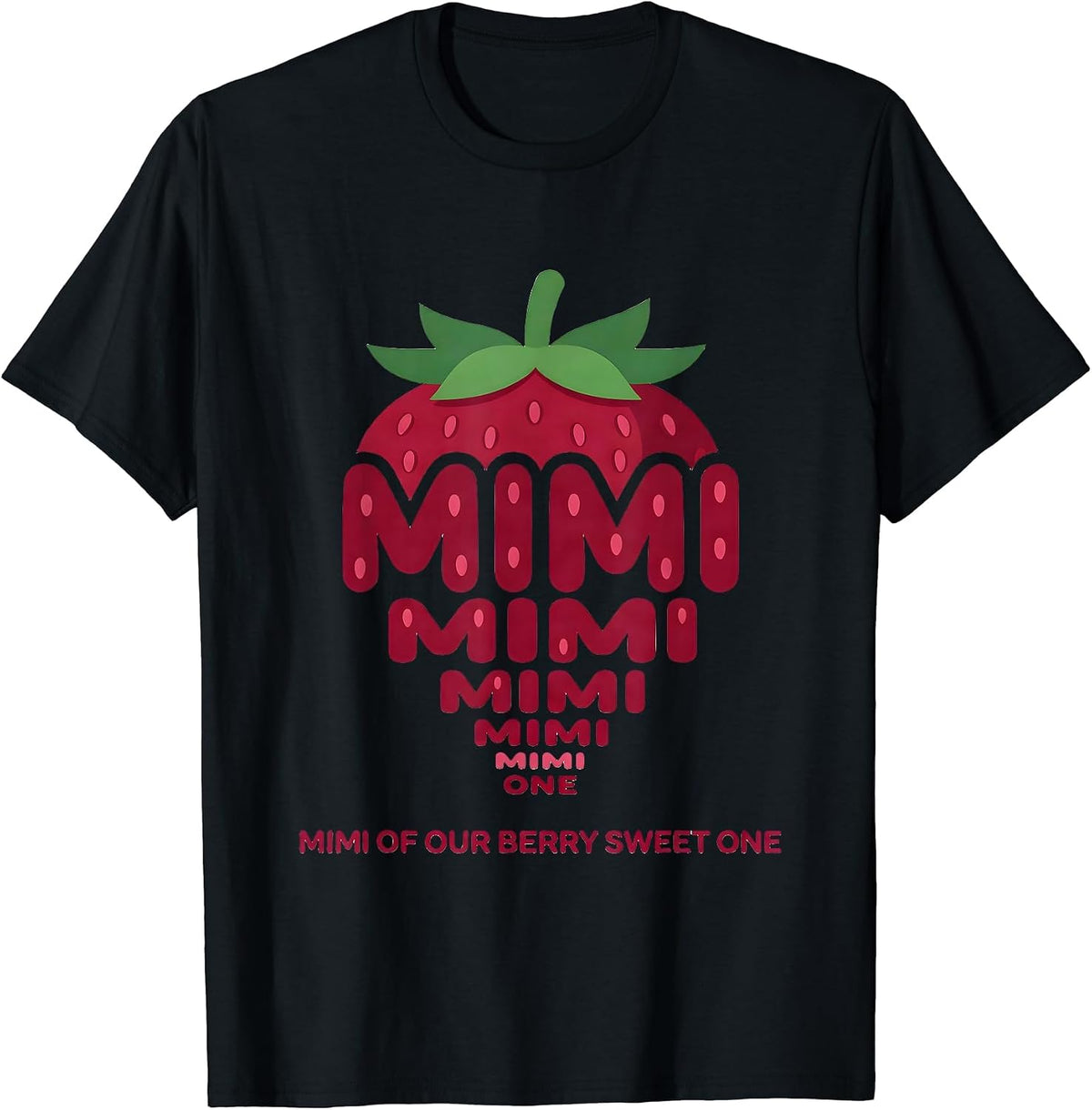 Men's Mimi Of Our Berry Sweet One Strawberry First Birthday Family T-Shirt - Black