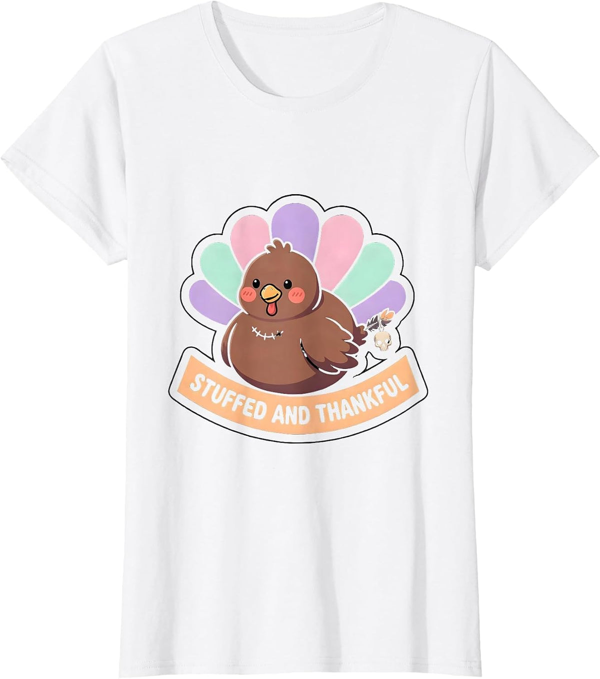 Stuffed and Thankful Thanksgiving Design T-Shirt - White