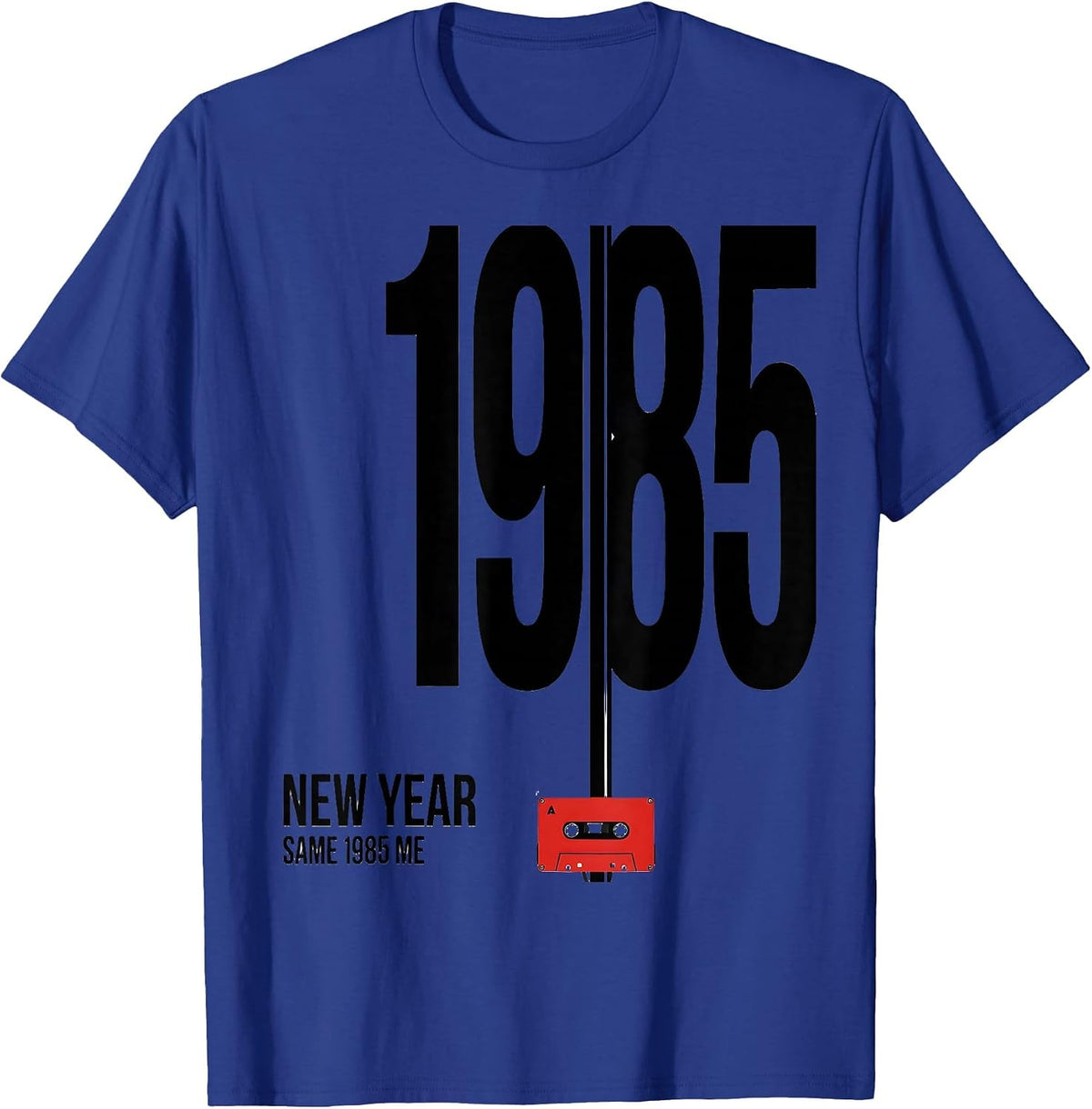 New Year Same 1985 Me Funny 80s Party Costume Retro T-Shirt - Royal Blue