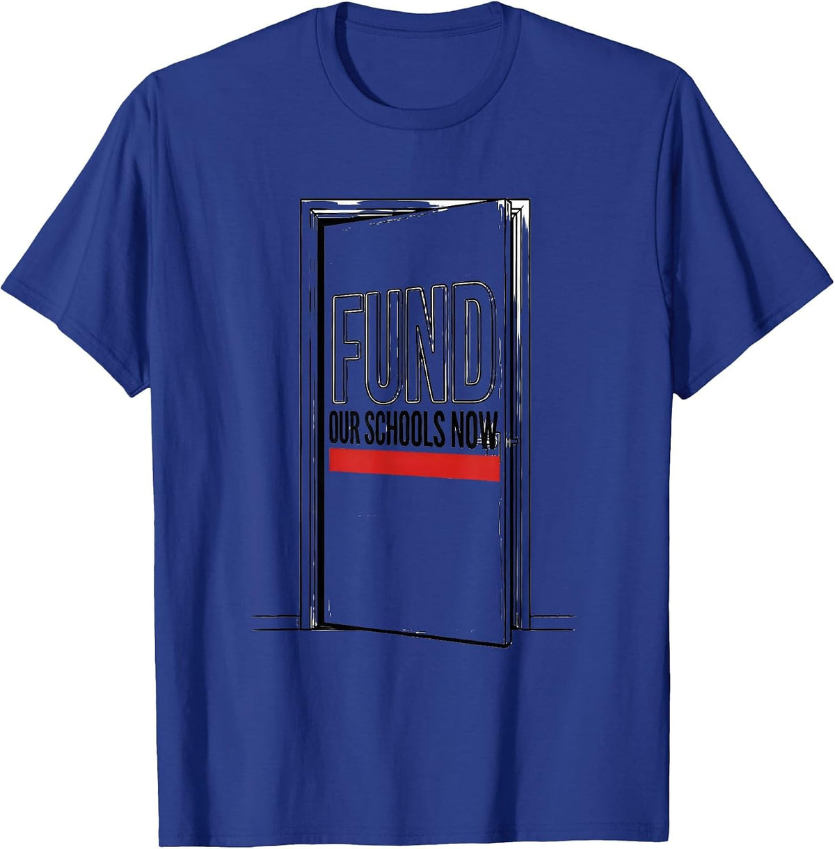 Fund Our Schools Now Line Art Teacher Red For Ed Advocacy T-Shirt - Royal Blue