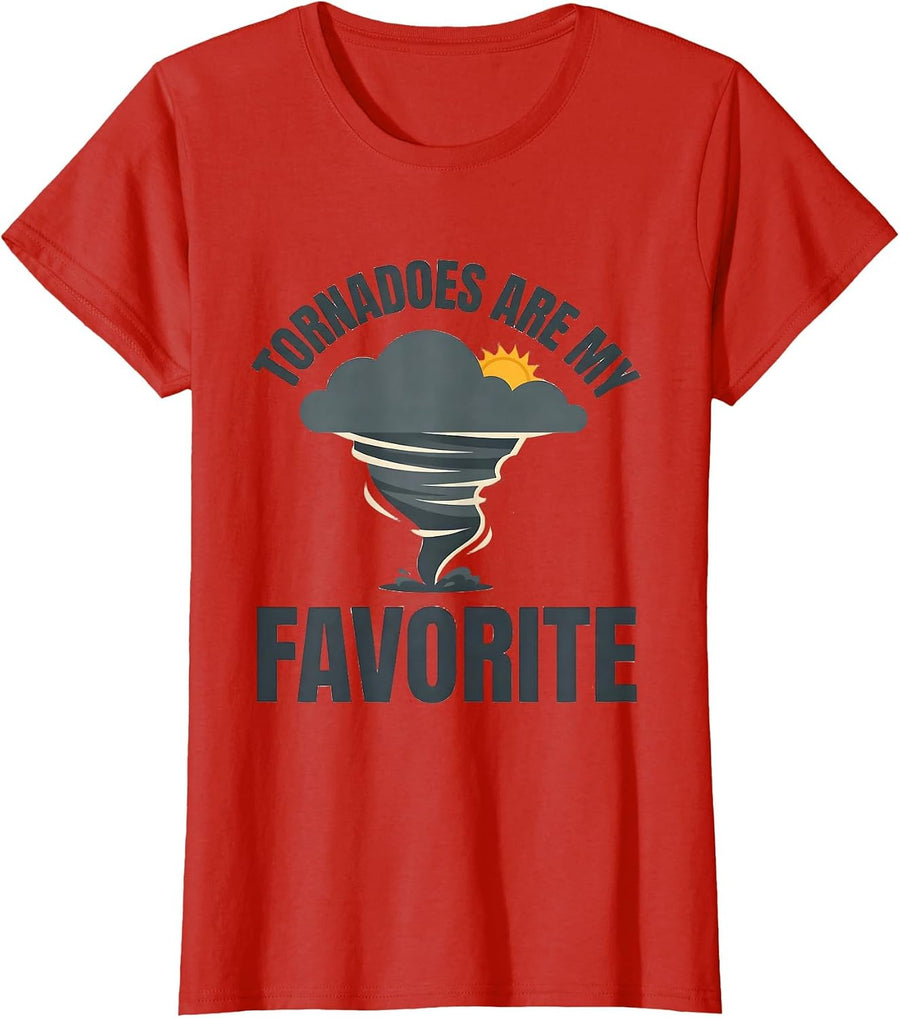 Women's Tornadoes Are My Favorite Flat Vector Storm Chaser T-Shirt - Red