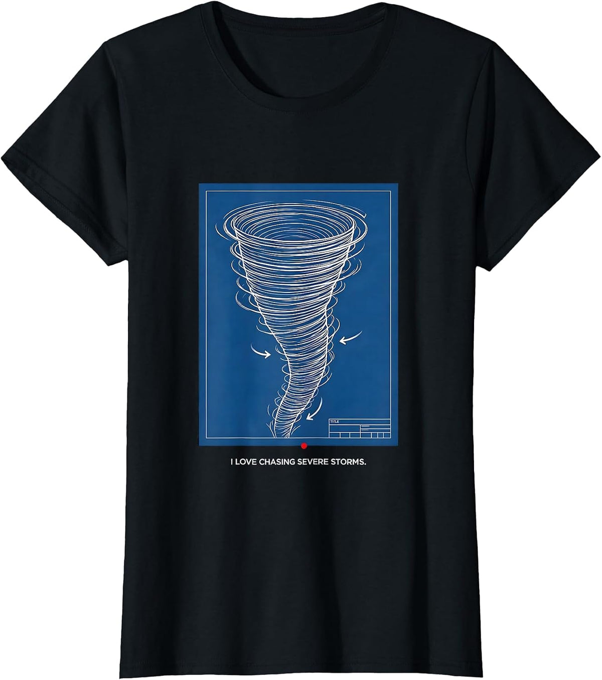I Love Chasing Severe Storms Funny Storm Chaser Meteorology T-Shirt - Black