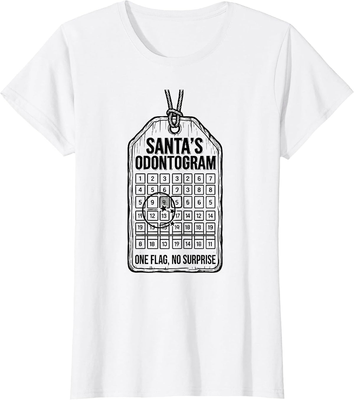 Santa's Odontogram: One Flag, No Surprise Dental Humor T-Shirt - White