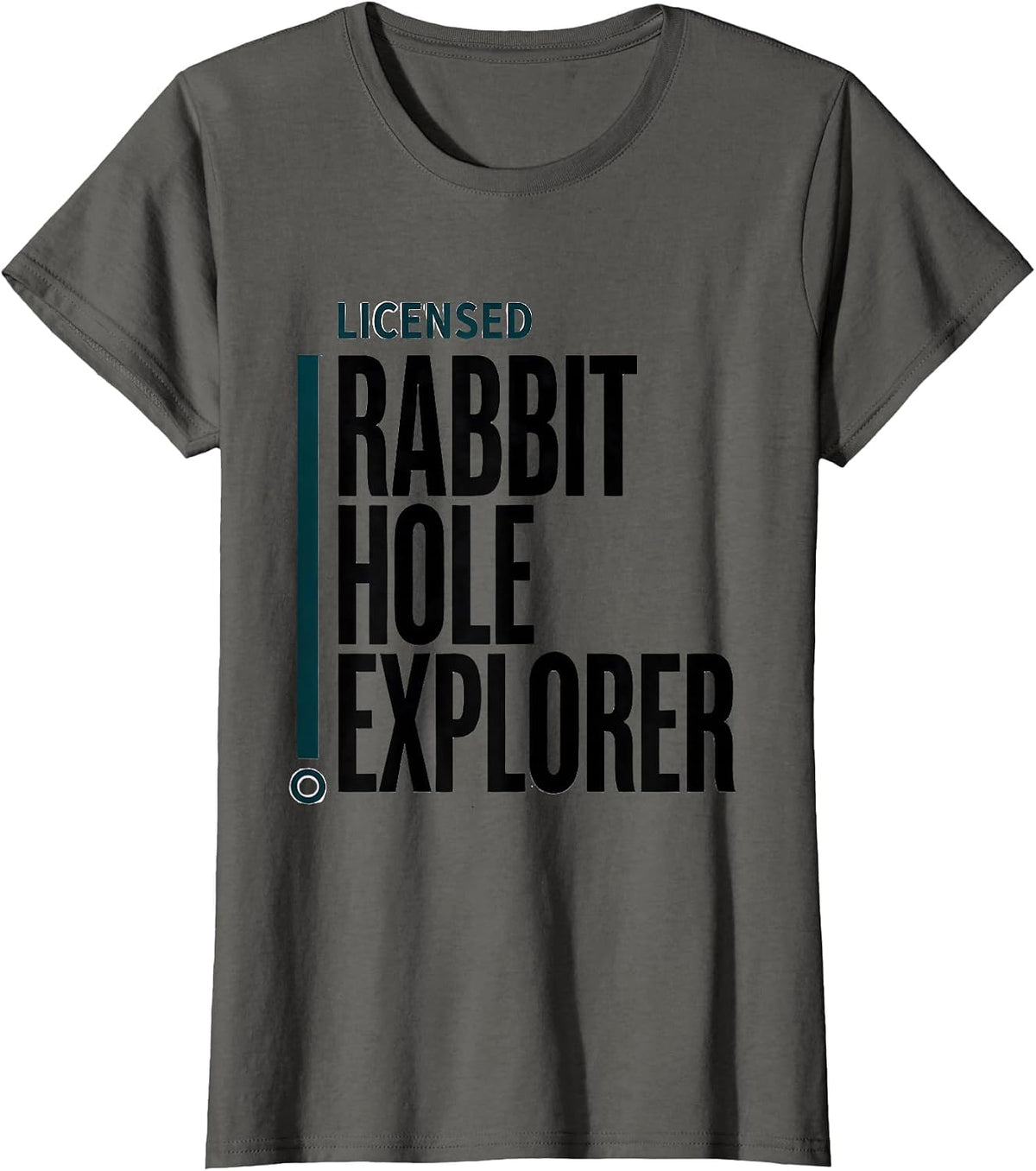 Women's Licensed Rabbit Hole Explorer Funny Autistic ADHD Awareness T-Shirt - Asphalt Grey