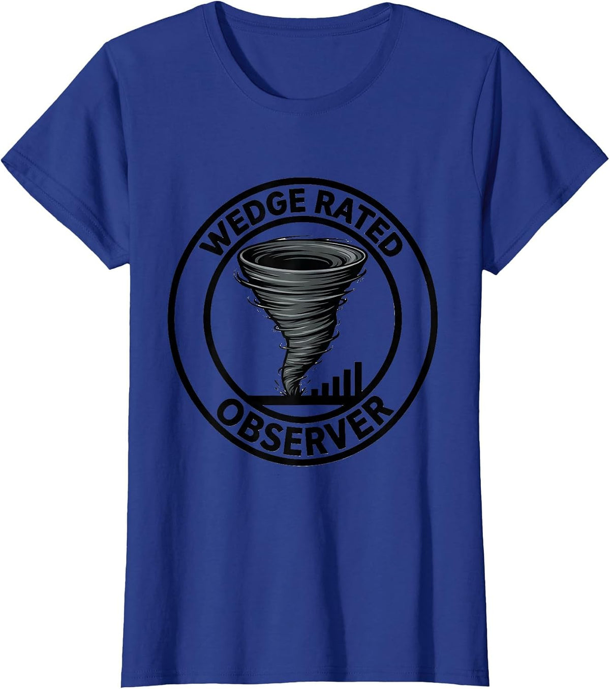Women's Wedge Rated Observer Funny Storm Chaser Tornado Enthusiast T-Shirt - Royal Blue