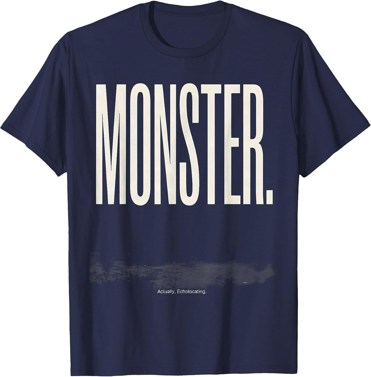 Men's MONSTER. Actually, Echolocating Vintage Bat Lover Halloween T-Shirt - Navy Blue