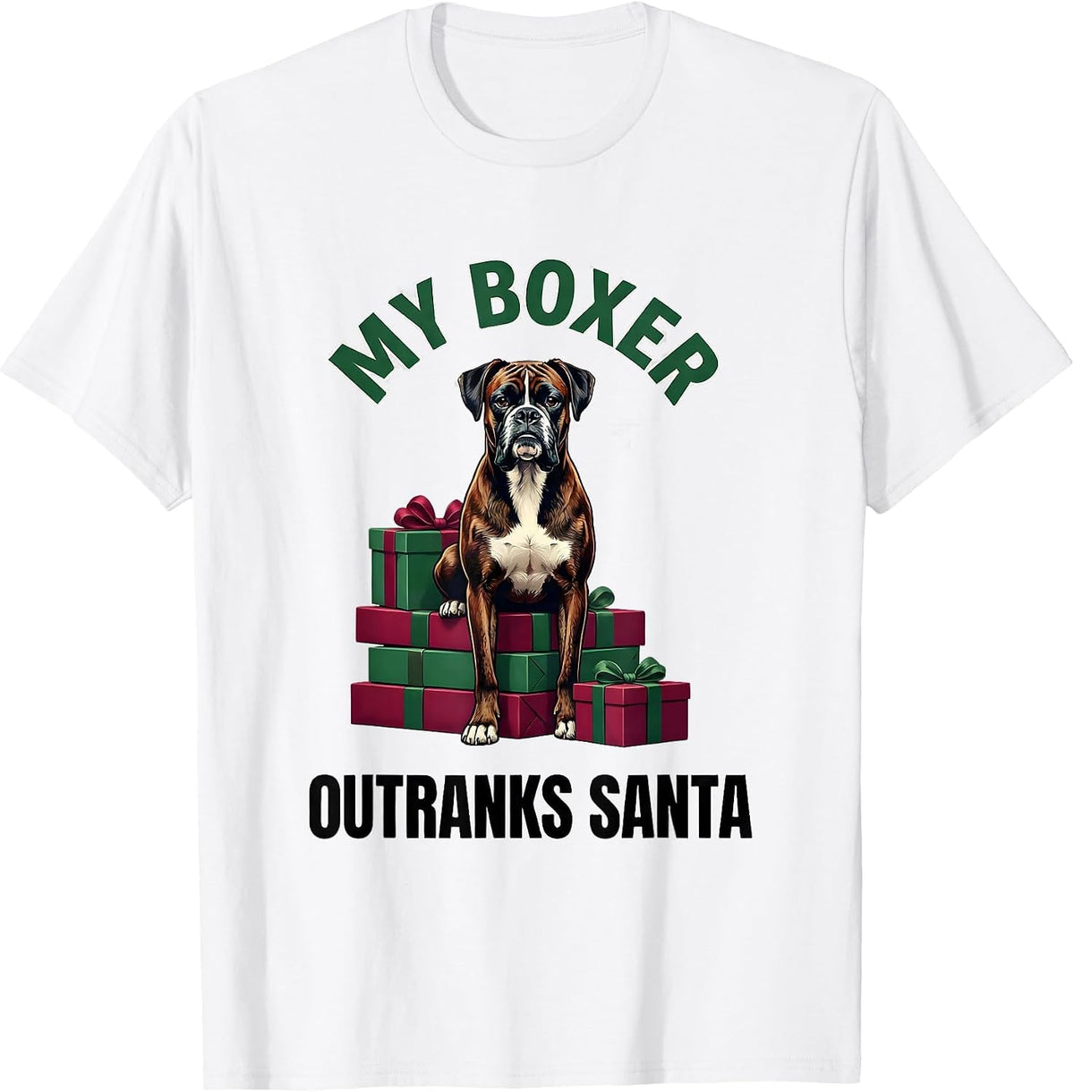 Men's My Boxer Outranks Santa Funny Christmas Boxer Dog Lover Gift T-Shirt - White