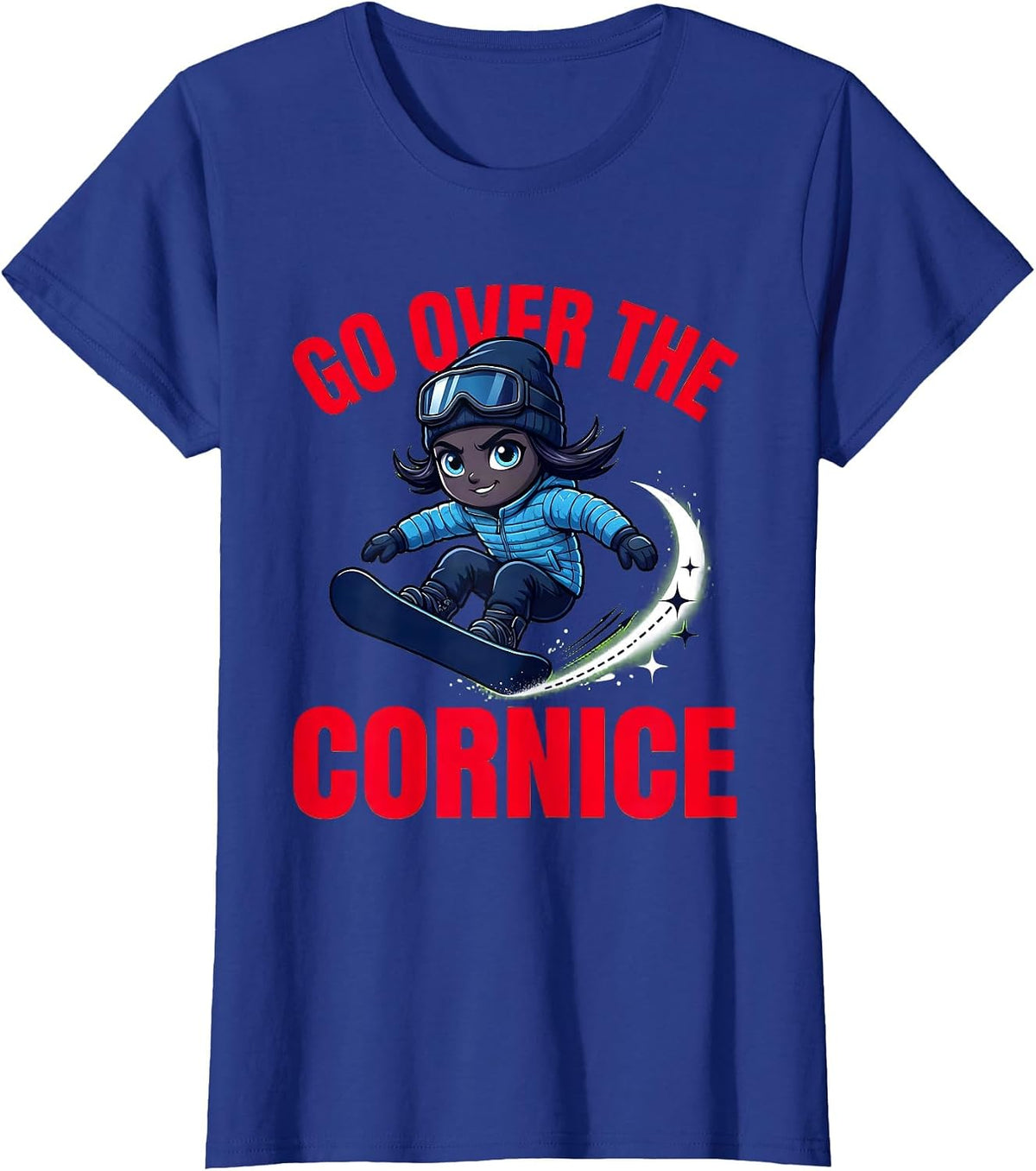 Women's GO OVER THE CORNICE Funny Cartoon Snowboarder Ski Season T-Shirt - Royal Blue