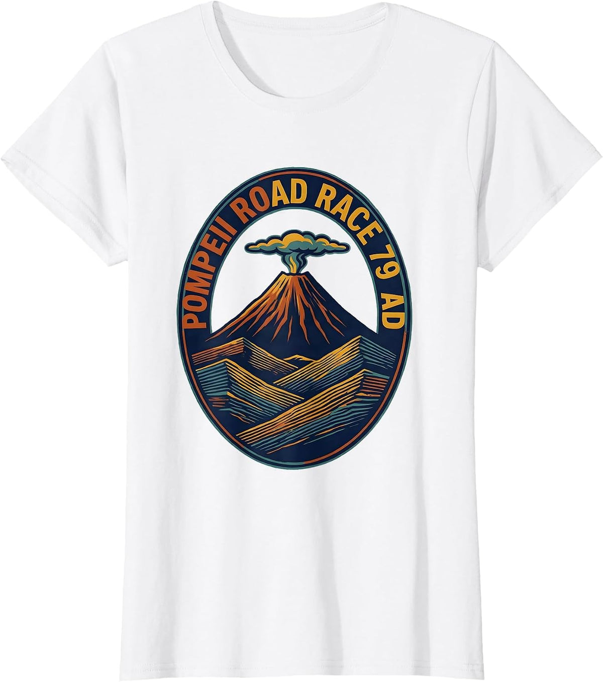 Women's Pompeii Road Race 79 AD Funny Volcano History Geography T-Shirt - White
