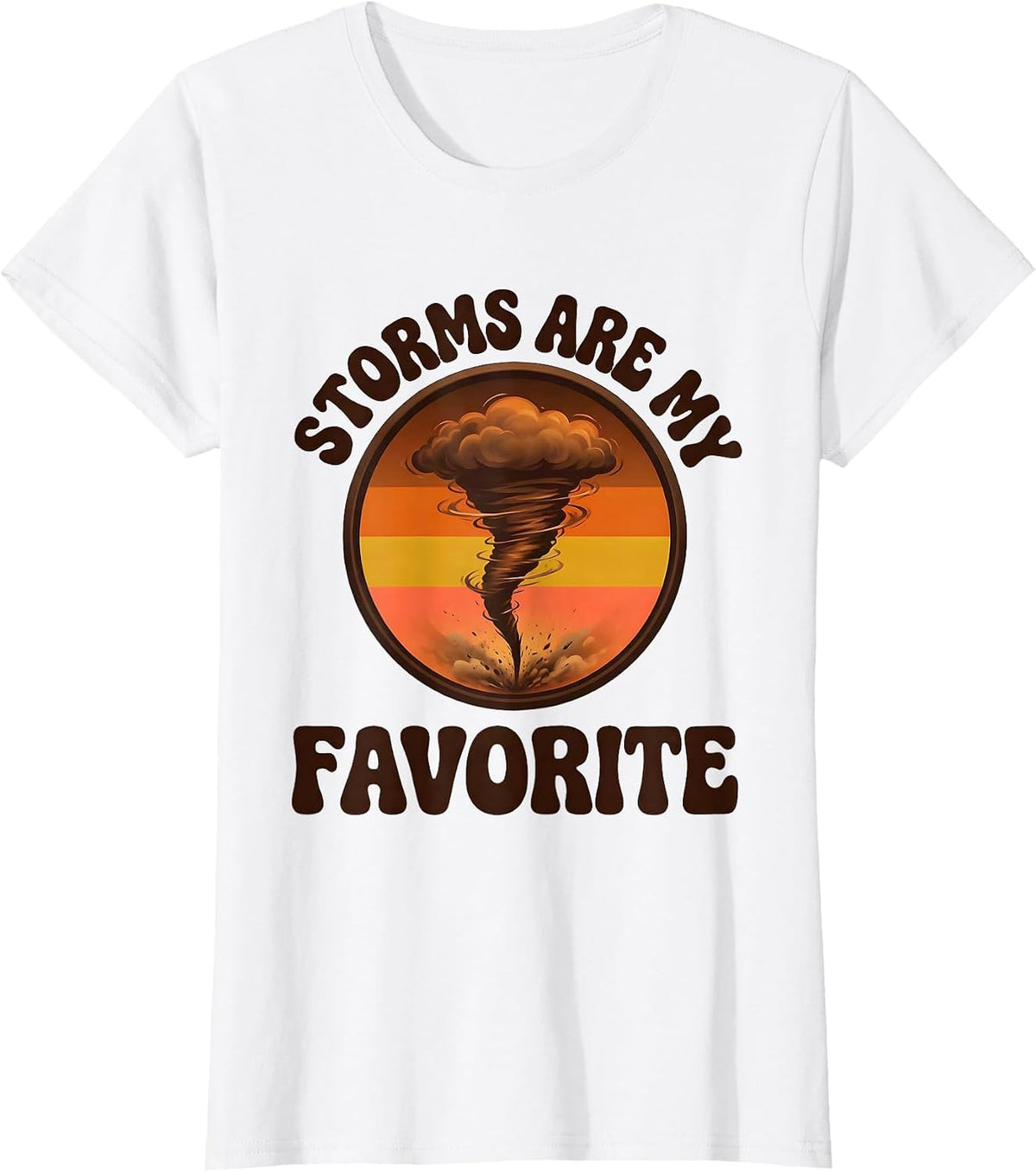 Storms Are My Favorite Retro 70s Tornado Chaser Meteorology T-Shirt - White