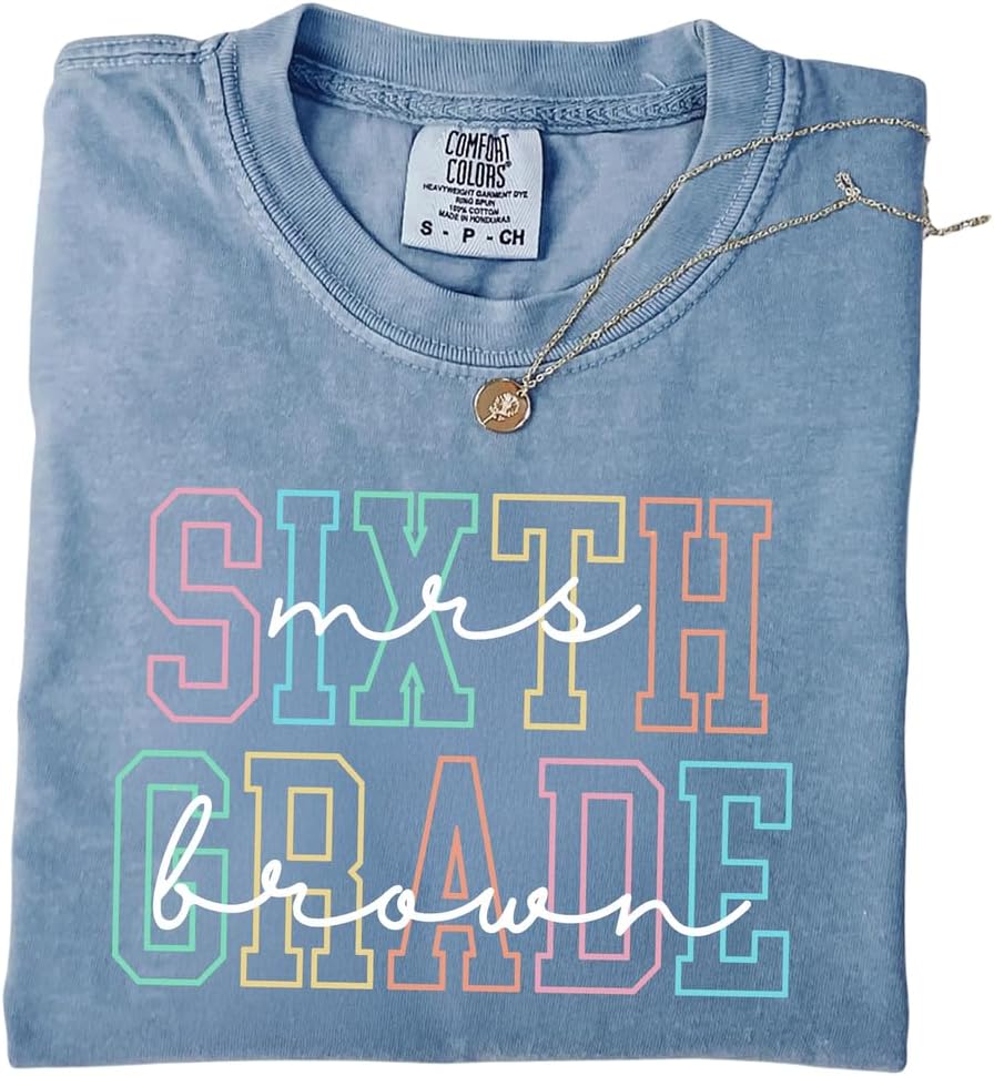 Personalized Kindergarten Shirt, Back to School Gifts, First Second Third Grade Shirt, Gifts for Teacher, School Tee - Sixth