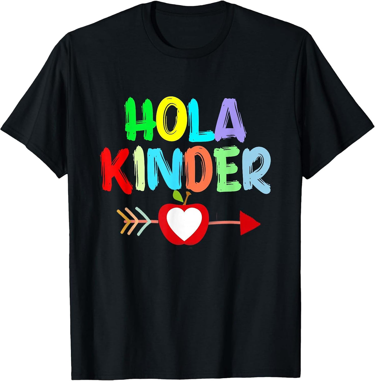 Hola Kinder Primer Día De Kindergarten in Spanish T-Shirt - Black