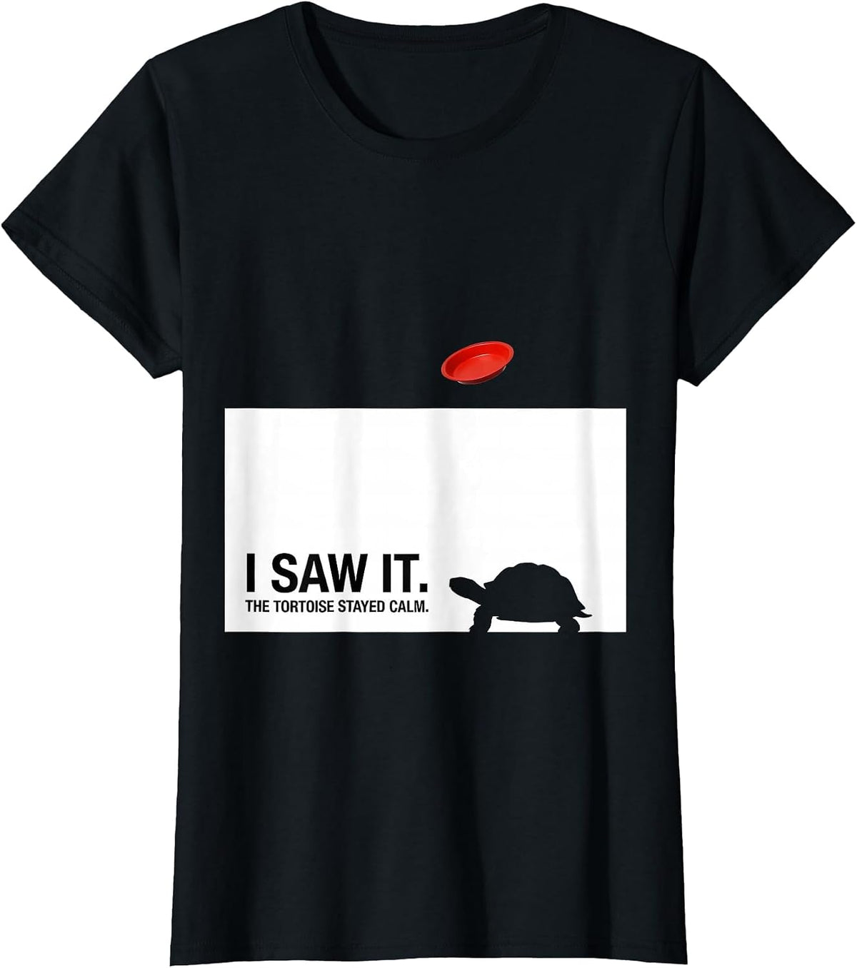 I Saw It The Tortoise Stayed Calm Funny Pet UFO Selfie Humor T-Shirt - Black