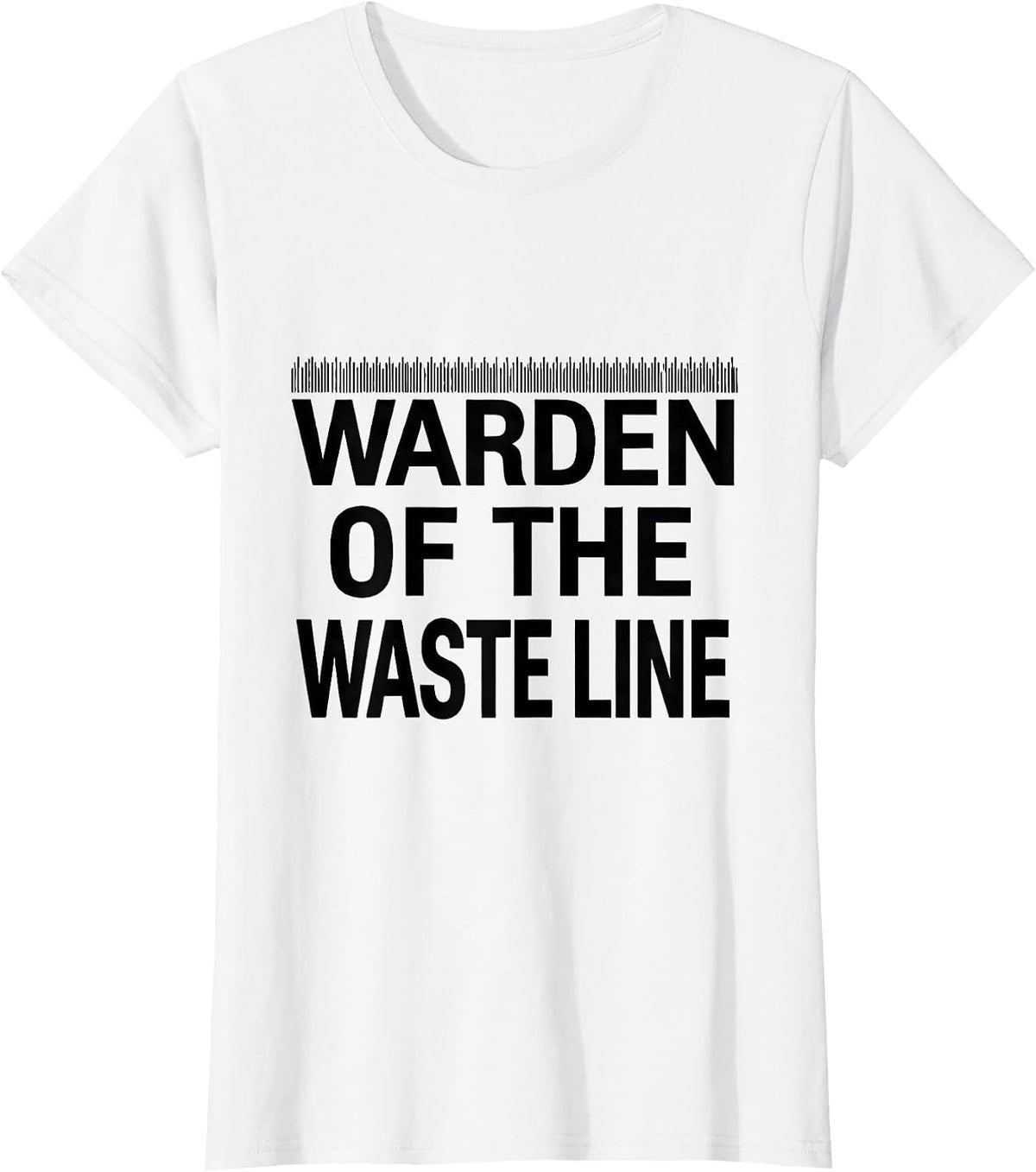Women's Warden Of The Waste Line Funny Plumber Pipefitter Gift T-Shirt - White