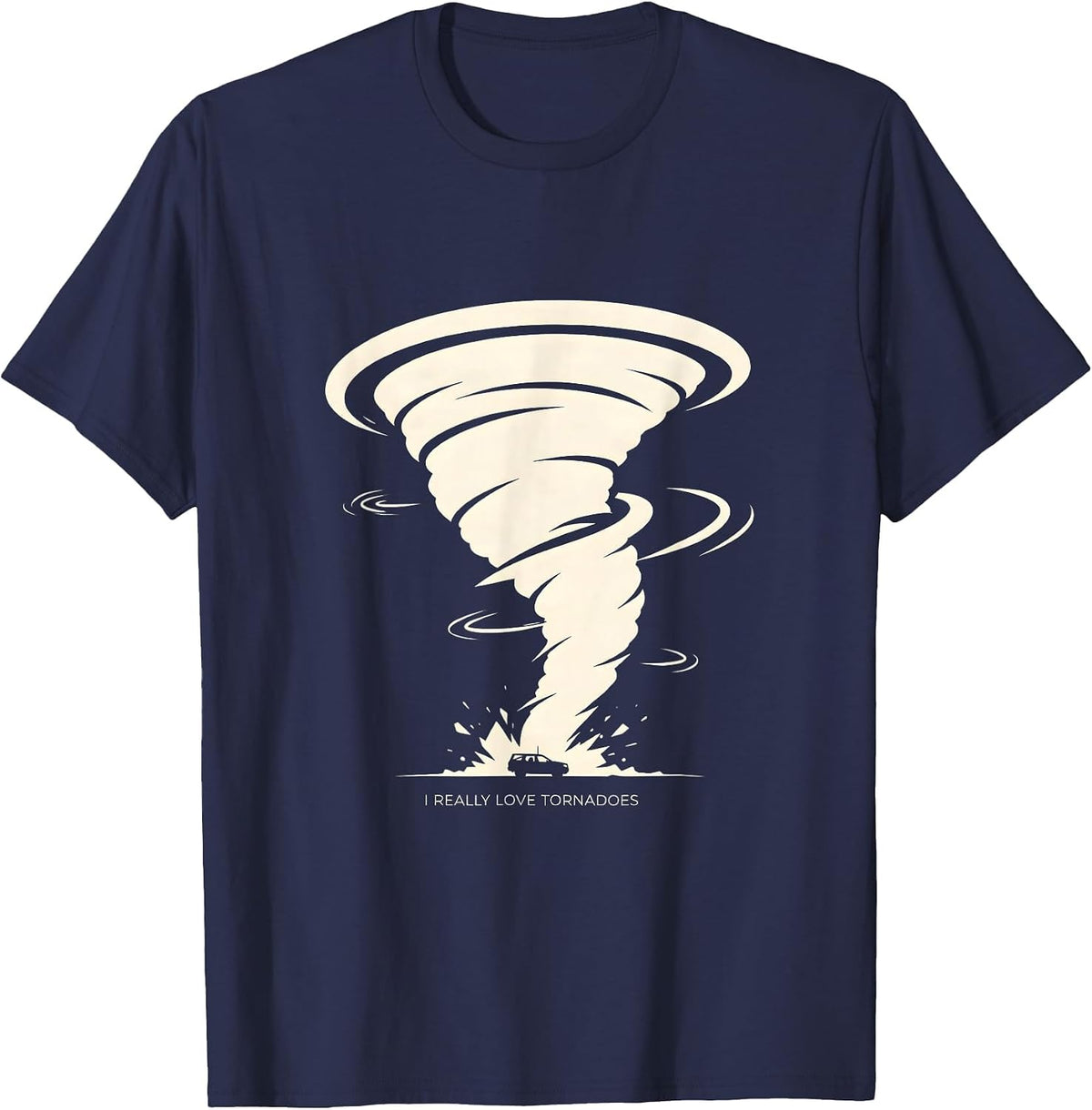Men's I Really Love Tornadoes Funny Storm Chaser Meteorology Humor T-Shirt - Navy Blue