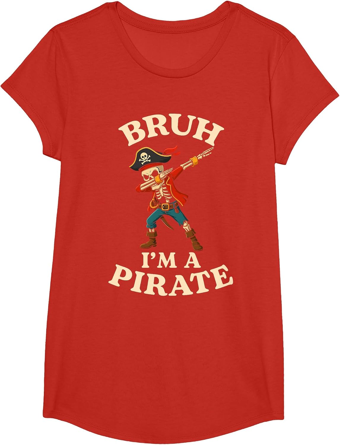 Bruh I'm a Pirate Dabbing Skull Lazy Halloween Costume Funny T-Shirt - Girls Red