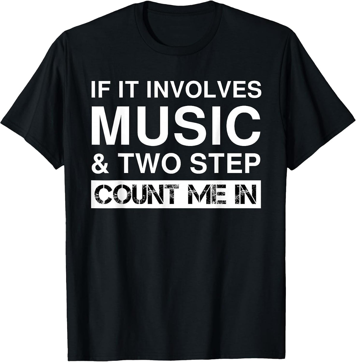 Fun Music and Two Step Dancing Texas T-Shirt, Men, Black, Small - As Pictured