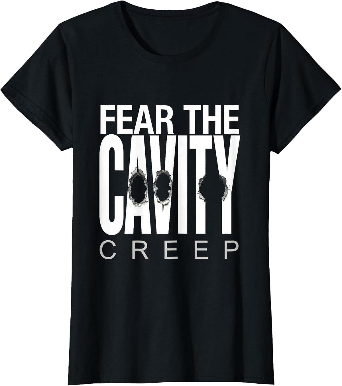 Fear the Cavity Creep Dental Halloween Design T-Shirt - Black