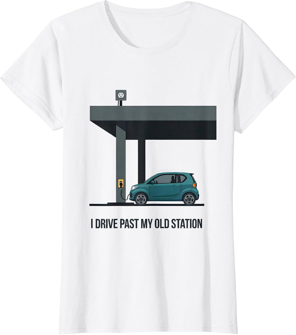 I Drive Past My Old Station Funny Car Enthusiast Hobbyist T-Shirt - White