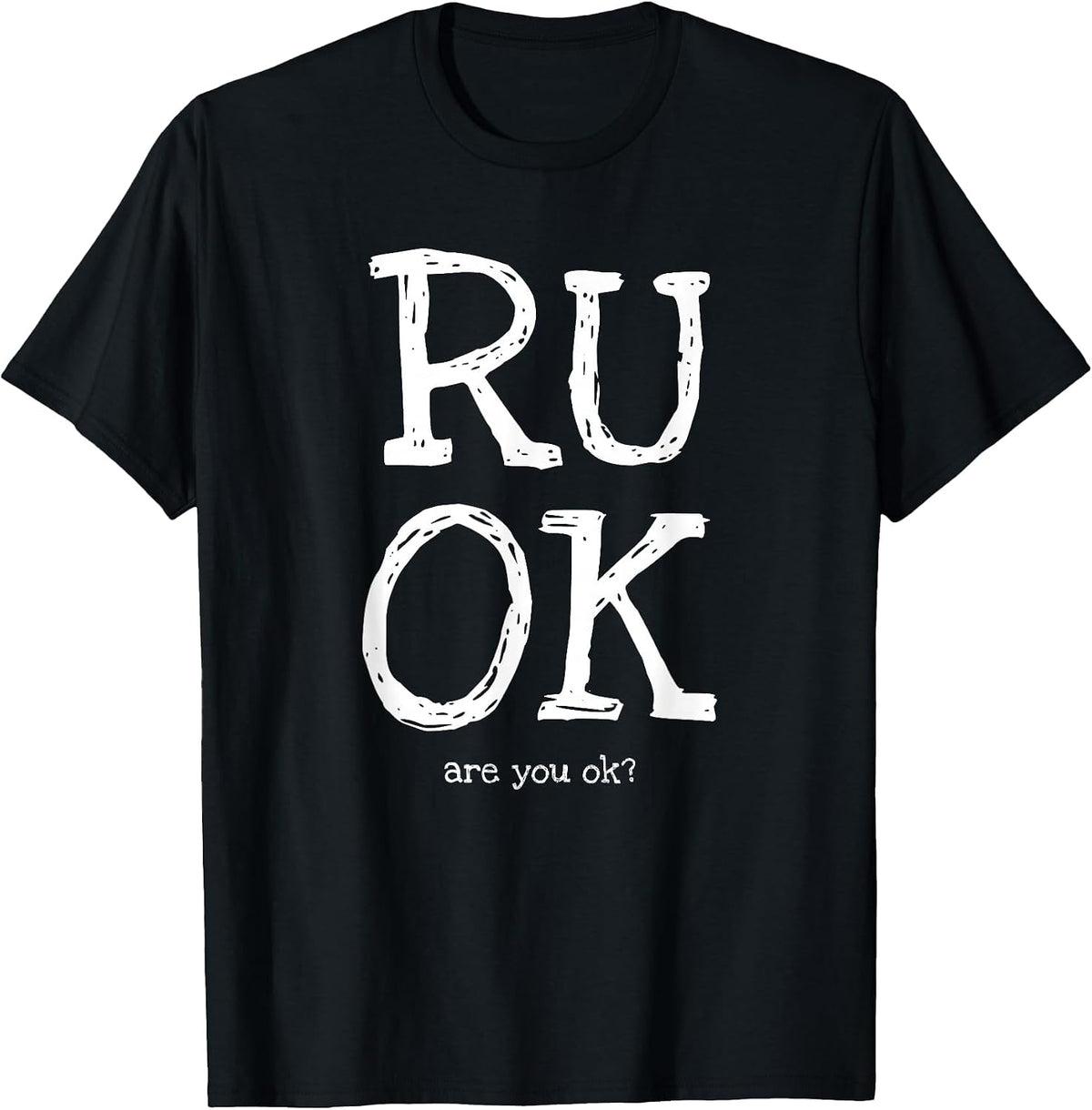 RU OK – Mental Health Awareness Check-in T-Shirt - Black