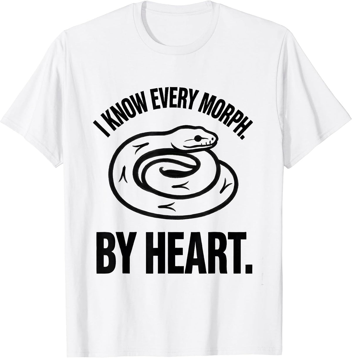 Men's I Know Every Morph By Heart Minimalist Ball Python Reptile T-Shirt - White